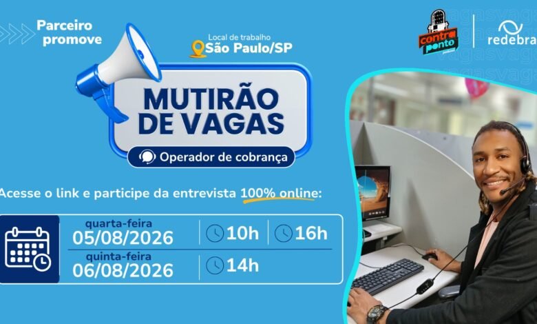 RedeBrasil realiza mutirão com mais de 100 vagas para Operador de Cobrança em São Paulo