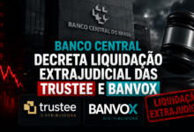 Banco Central decreta liquidação extrajudicial das distribuidoras Trustee e Banvox, leia portal de notícias contraponto